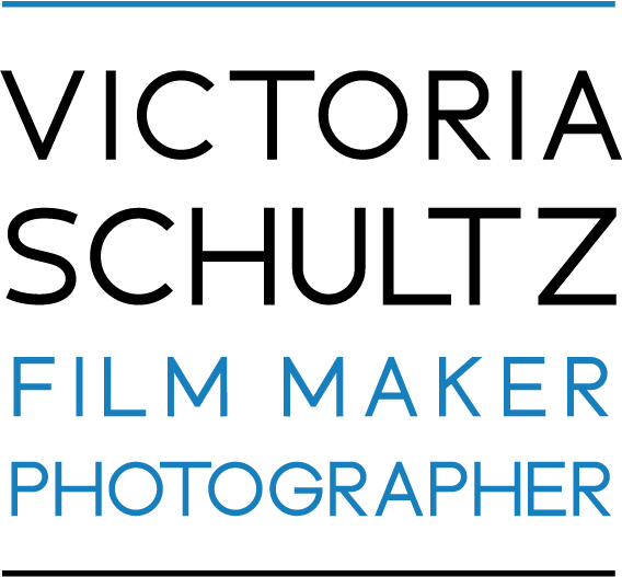 VICTORIA SCHULTZ FILM MAKER AND PHOTOGRAPHER